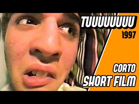TUUUUUUUUU - Cortometraje