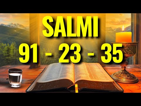 3 SALMI PIÙ POTENTI DELLA BIBBIA PER LIBERAZIONE, PROTEZIONE DIVINA E MIRACOLI NELLA TUA VITA!