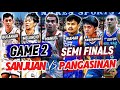 GAME 2 SEMIS MAINIT NA LABAN SANJUAN VS PANGASINAN MPBL PLAYOFFS 2025 GAME HIGHLIGHTS