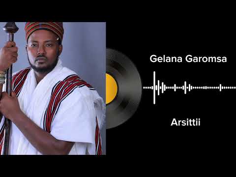 Arsittii Gelana Garomsa Album vol 2 |Galaanaa Gaaromsaa|