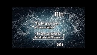 (TUR) ECHR - Avrupa İnsan Hakları Mahkemesi Filmi (Turkish version)