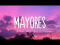 Becky G, Bad Bunny - Mayores (Letra/Lyrics)