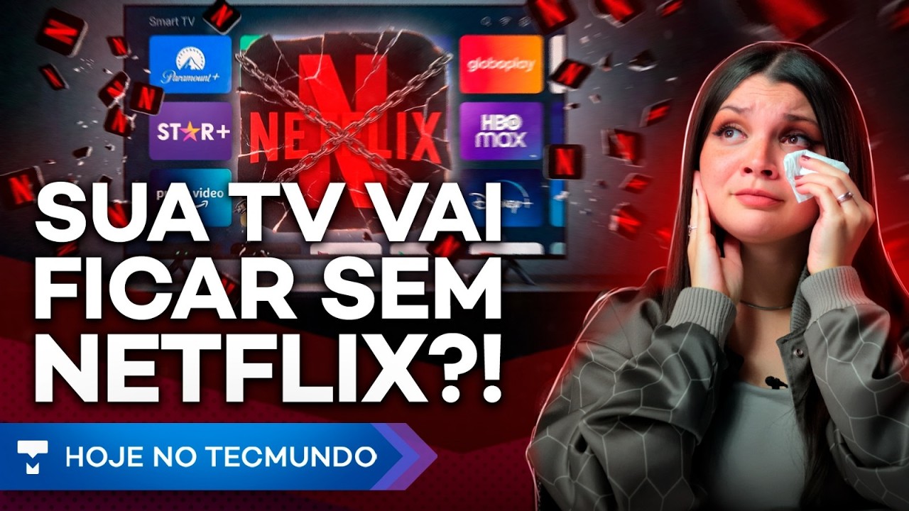 TVs SEM NETFLIX EM 2026: A SUA ESTÁ ENTRE ELAS? NOVOS RADARES COM IA, PIX POR IMAGEM NO WHATSAPP