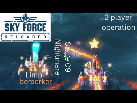 Sky force reloaded | 2 players | Stage 09 (Nightmare) | octopus and limp berserker