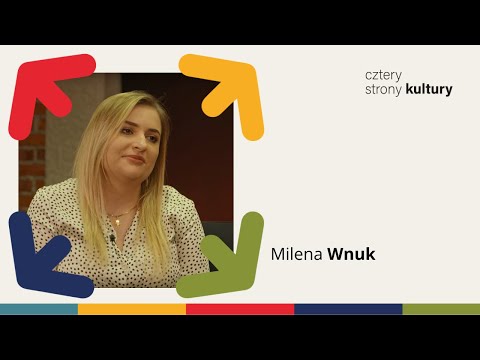 Rozmowa z Mileną Wnuk