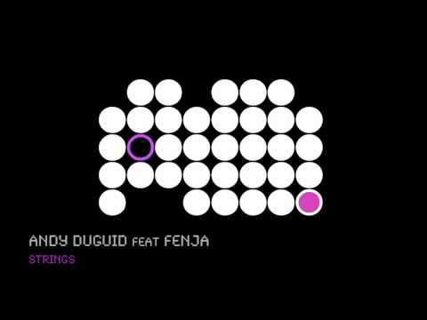 Andy Duguid featuring Fenja - Strings (Original) PREVIEW!