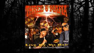 THREE 6 MAFIA — «THROW YO SETTS IN DA AIR»