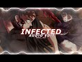 sickick - infected ( edit audio )