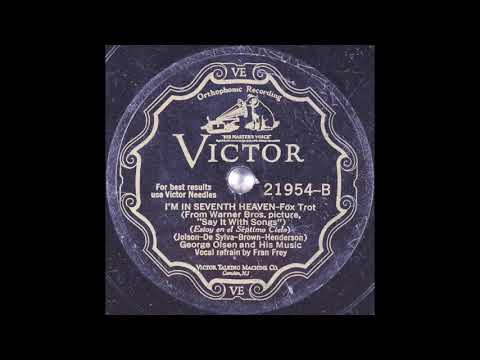 I'm In the Seventh Heaven - George Olsen and His Music - 1929 - HQ Sound
