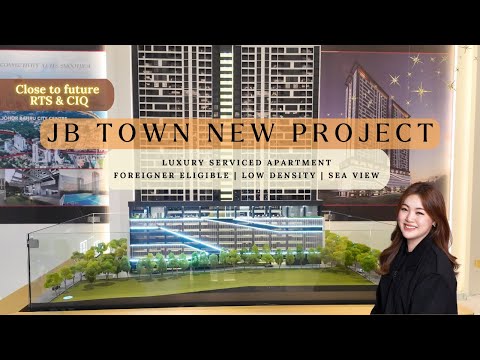 Thumbnail for 【JB Property 新山房地产】JB Town Project | Luxury Serviced Apartment | Near RTS & CIQ | Foreigner can buy