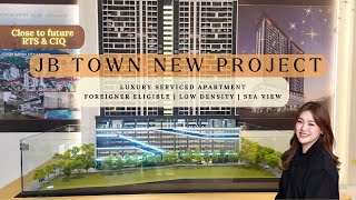 Thumbnail for 【JB Property 新山房地产】JB Town Project | Luxury Serviced Apartment | Near RTS & CIQ | Foreigner can buy