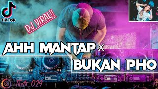Download lagu DJ AHH MANTAP x Bukan PHO |Tarik sis || DJ TikTok  Remix 2020 Full Bass) mp3