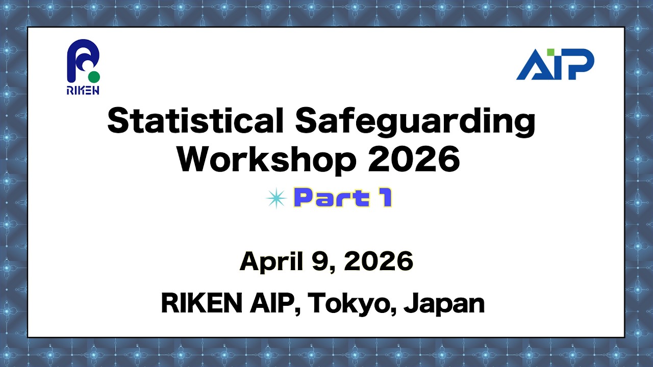 Statistical Safeguarding Workshop 2026<br>Part 1 (Apr. 9, 2026) thumbnails