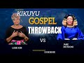 JANE MUTHONI VS LOISE KIM KIKUYU THROWBACK MIX DJ BOSS KE