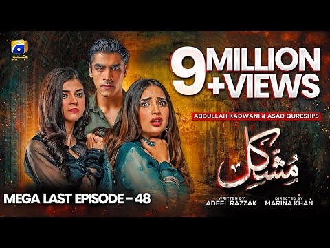 Mushkil Mega Last Ep 48 - [Eng Sub] - Saboor Ali - Khushhal Khan - Zainab Shabbir - 4th Sep 2022