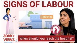 Signs of labor- When should you reach the hospital?| Dr. Anjali Kumar | Maitri