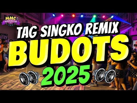 TAG SINGKO - BUDOTS REMIX 2025