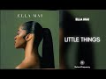 Ella Mai Little Things 432Hz