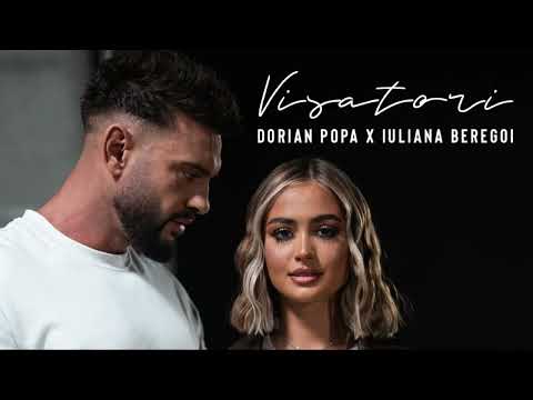Dorian Popa x Iuliana Beregoi - Visatori | Snipped 