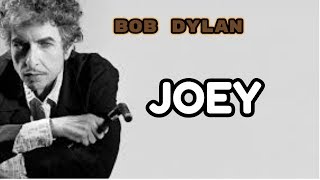 BOB DYLAN - JOEY - ESPAÑOL ENGLISH