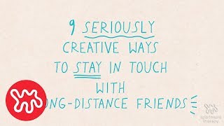 Listicles: Staying In Touch With Long Distance Friends