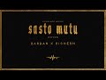 Sasto Mutu - Bardan X Bishesh (Lyrical Video)