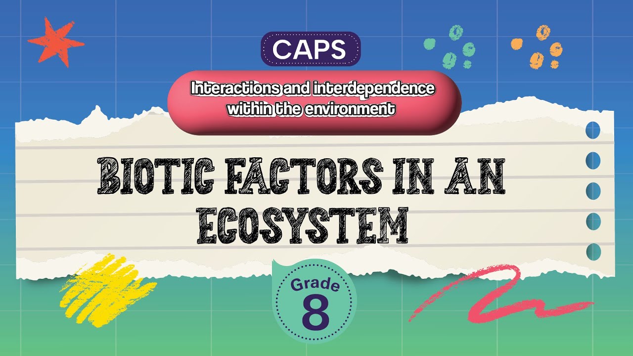 [GRADE 8] Biotic factors in an ecosystem