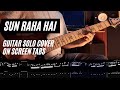 Sun Raha Hai Na Tu Guitar Solo Cover/Lesson (Onscreen Tabs)