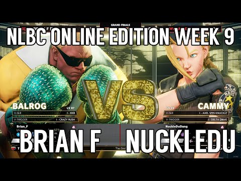 Street Fighter V Grand Finals - Brian F (Balrog) vs NuckleDu (Cammy) @ NLBC Online Edition #9