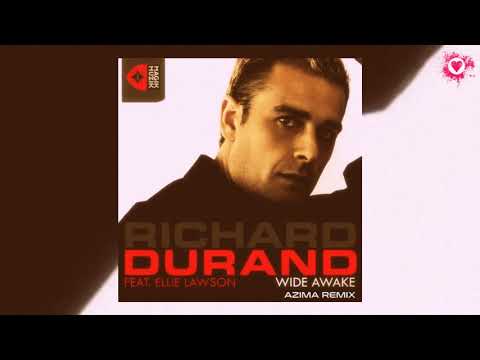 Richard Durand feat. Ellie Lawson - Wide Awake (Azima Remix)