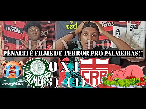 REACT PALMEIRAS 0 (3) X (4) 1 CRB!!!VERDÃO ELIMINADO, PÊNALTI FILME DE TERROR!!