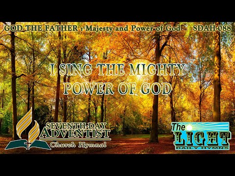 I Sing the Mighty Power of God - Hymn No. 088 | SDA Hymnal | Instrumental | Lyrics
