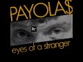 Payola Eyes Of A Stranger LYRICS