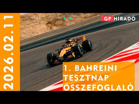 1. Bahreini tesztnap összefoglaló