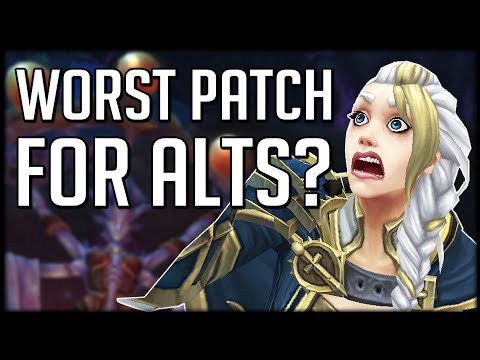 Is 8.2 KILLING ALTS? The Worst Patch For Multiple Characters | WoW BfA