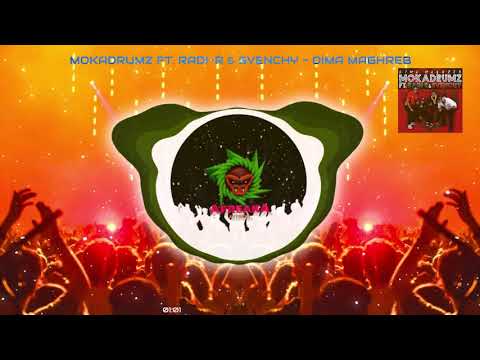 Mokadrumz Ft  Radi-R &  Svenchy - Dima Maghreb