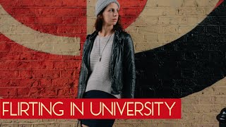 How to Flirt with Someone You Like At University | Ask Hayley