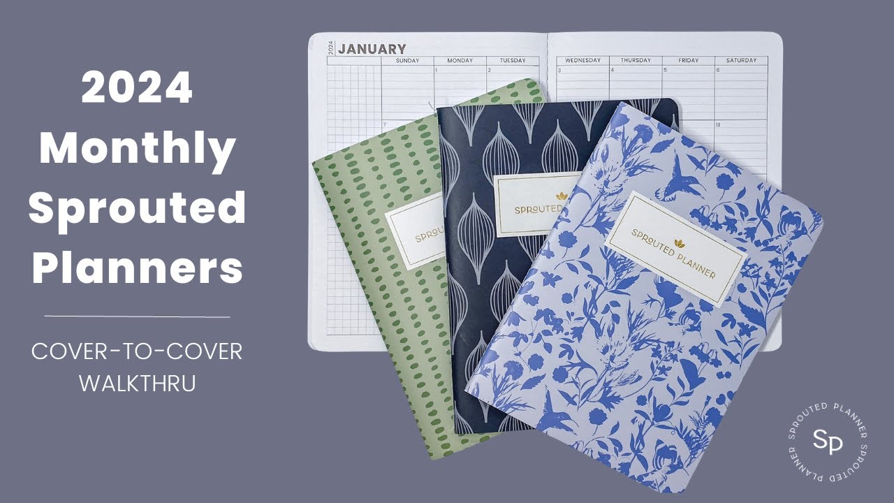 2024 Monthly Sprouted Planner | Full Planner Walkthru