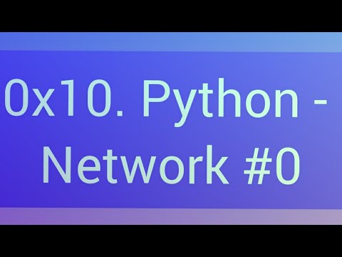 0x10. Python - Network #0