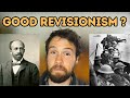 How Revisionist History is a Good Thing