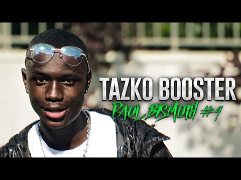 Tazko Booster - Paul Bismuth #4 (Freestyle)