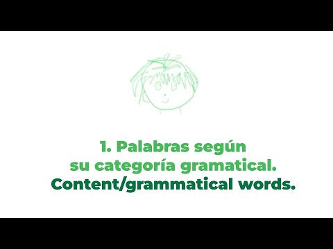 1. Palabras según su Categoría Gramatical. Content-Grammatical words.