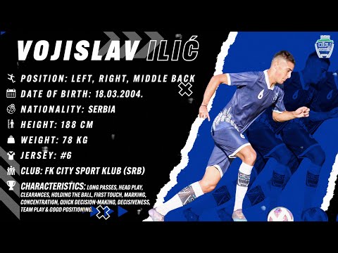 Vojislav Ilic | Left, Right & Middle Back | City Sport Club | Highlights | Football | CV | 2023/24