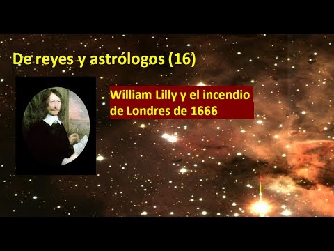 De reyes y astrólogos (16)   William Lilly y el incendio de Londres