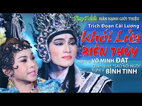 Ca cảnh : KHÓI LỬA BIÊN THÙY - NS Bình Tinh (Quán quân SAO NỐI NGÔI) & NS Võ Minh Đạt