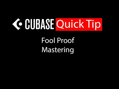 041 Cubase quick tip - Foolproof mastering
