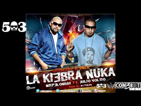 Mr Pelon 503 - La Kiebra Nuka (remix) feat Julio Voltio