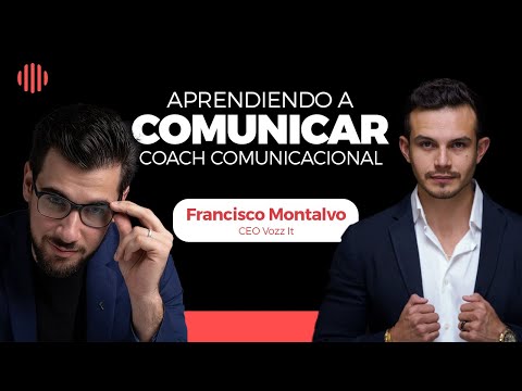 7 Hábitos para mejorar tu comunicación y oratoria | @FranciscoMontalvoo Coach de Comunicación
