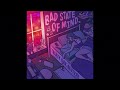 Bad State Of Mind By Treaty Oak Revival