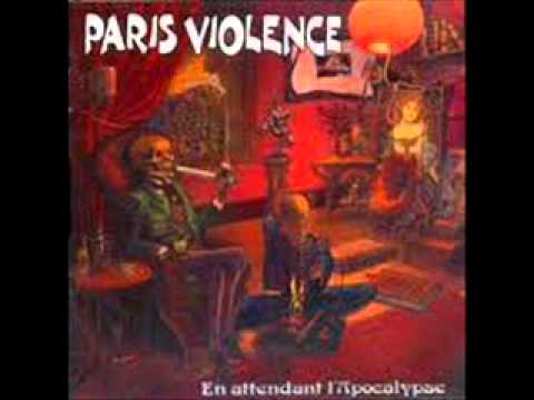 PARIS VIOLENCE - le ciel se couvre.wmv